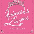 Cover Art for 9780060526788, Princess Lessons (A Princess Diaries Book) by Meg Cabot