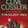 Cover Art for B0161T5CME, The Silent Sea: Oregon Files #7 (The Oregon Files) by Cussler, Clive, du Brul, Jack (March 3, 2011) Paperback by Clive Cussler