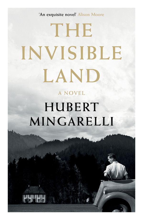 Cover Art for 9781783786039, The Invisible Land by Hubert (y) Mingarelli