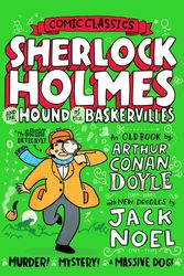 Cover Art for 9780008600327, Sherlock Holmes and the Hound of the Baskervilles (Comic Classics) - Paperback (2022) [9780008600327] by Jack Noel