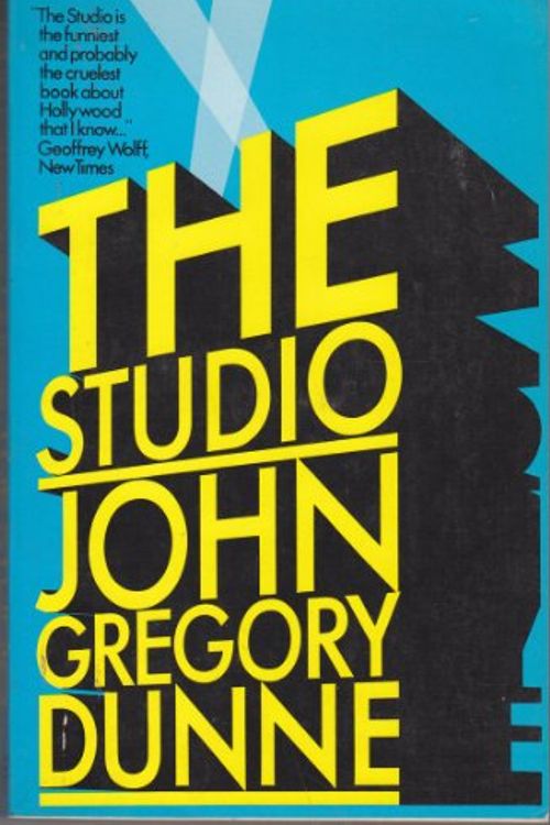 Cover Art for 9780671248079, The Studio by John Gregory Dunne