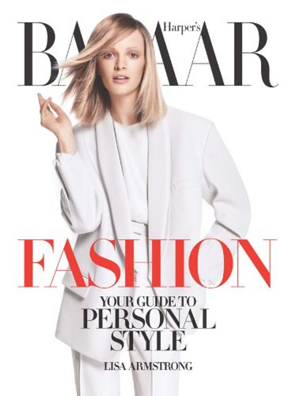 Cover Art for 9781588168658, Harper's Bazaar Fashion by Lisa Armstrong