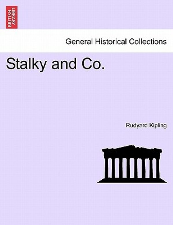 Cover Art for 9781241210670, Stalky and Co. by Rudyard Kipling