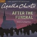 Cover Art for 9781504762267, After the Funeral: A Hercule Poirot Mystery  (Hercule Poirot Mysteries, Book 29) by Agatha Christie
