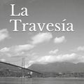 Cover Art for 9781717919984, La Travesía by Darvin Morillo