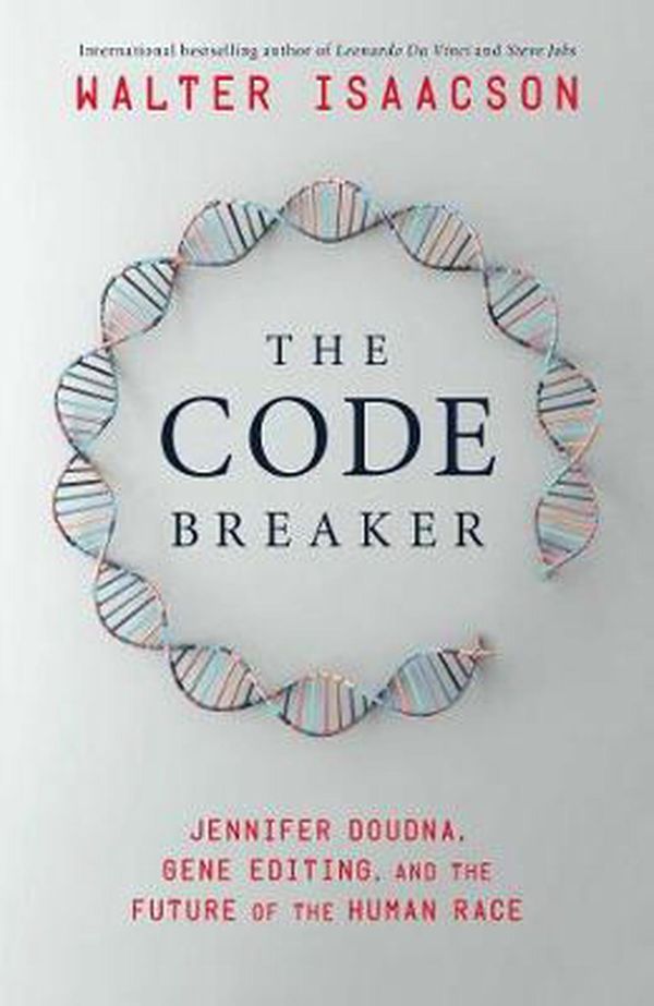 Cover Art for 9781398502314, The Code Breaker by Walter Isaacson