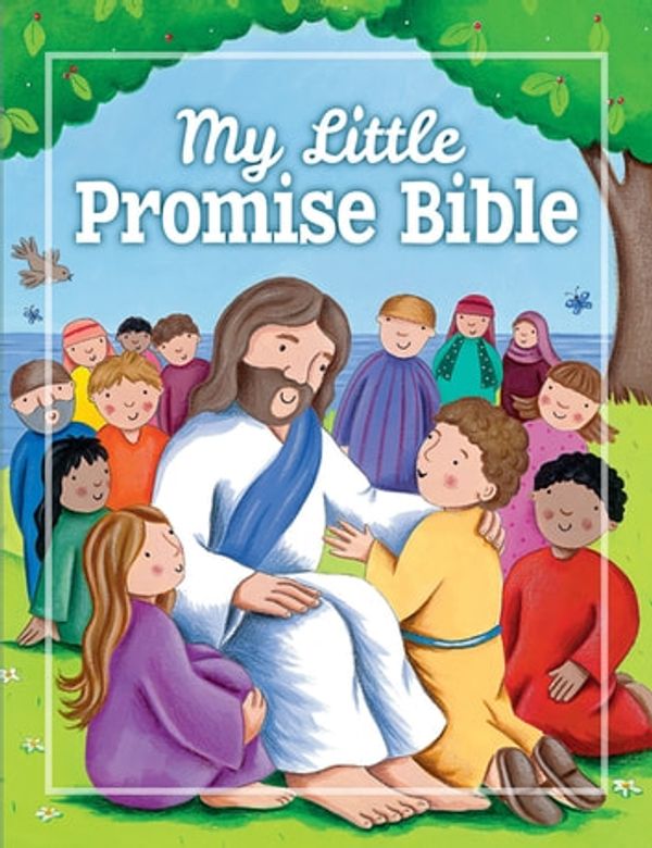 Cover Art for 9781781283356, My Little Promise Bible by Juliet David, Lucy Barnard