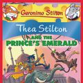Cover Art for 9780545414708, Thea Stilton and the Prince's Emerald by Thea Stilton