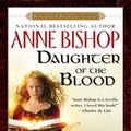 Cover Art for 9781101212400, Daughter of the Blood by Anne Bishop