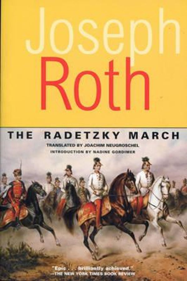 Cover Art for 9781585673261, The Radetzky March by Joseph Roth