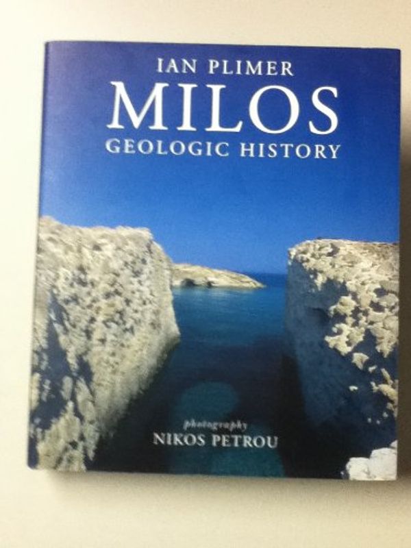 Cover Art for 9789607586438, Milos Geologic History by Ian Plimer