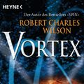Cover Art for 9783641073930, Vortex by Robert Charles Wilson