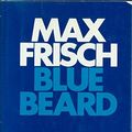 Cover Art for 9780151132003, Bluebeard by Max Frisch