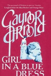 Cover Art for 9781906994150, Girl in a Blue Dress by Gaynor Arnold