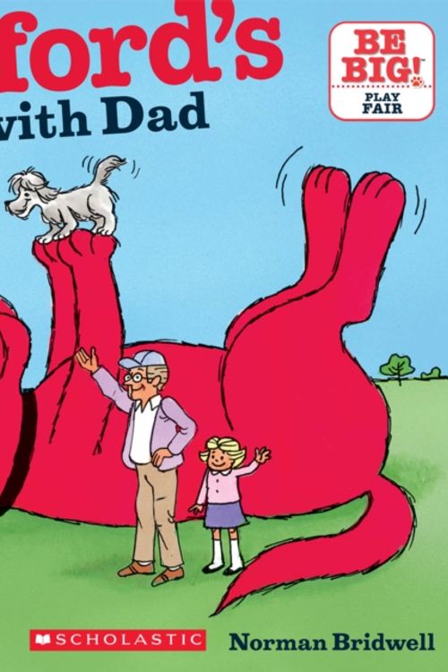 Cover Art for 9780545215930, Clifford's Day with Dad by Norman Bridwell