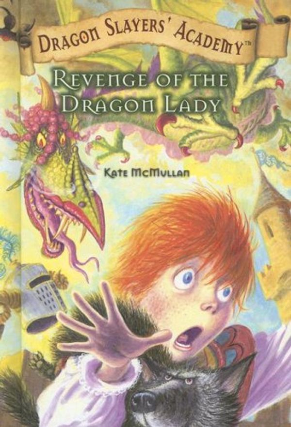 Cover Art for 9781599613789, Revenge of the Dragon Lady by Kate McMullan