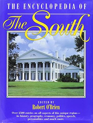 Cover Art for 9780831727680, The Encyclopedia of the South by Robert O'Brien