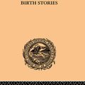 Cover Art for 9781136378041, Buddhist Birth Stories by T.W. Rhys Davids