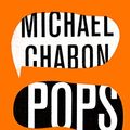 Cover Art for 9780008284169, Pops: Fatherhood in Pieces by Michael Chabon