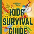 Cover Art for 9781838690830, Kids' Survival Guide: Practical Skills for Intense Situations (Lonely Planet Kids) by Lonely Planet Kids