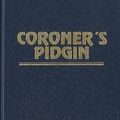 Cover Art for 9781567230055, Coroner's Pidgin by Margery Allingham