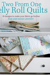 Cover Art for 8601300393209, Two from One Jelly Roll Quilts by Pam Lintott