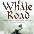 Cover Art for 9780007215294, The Whale Road by Robert Low