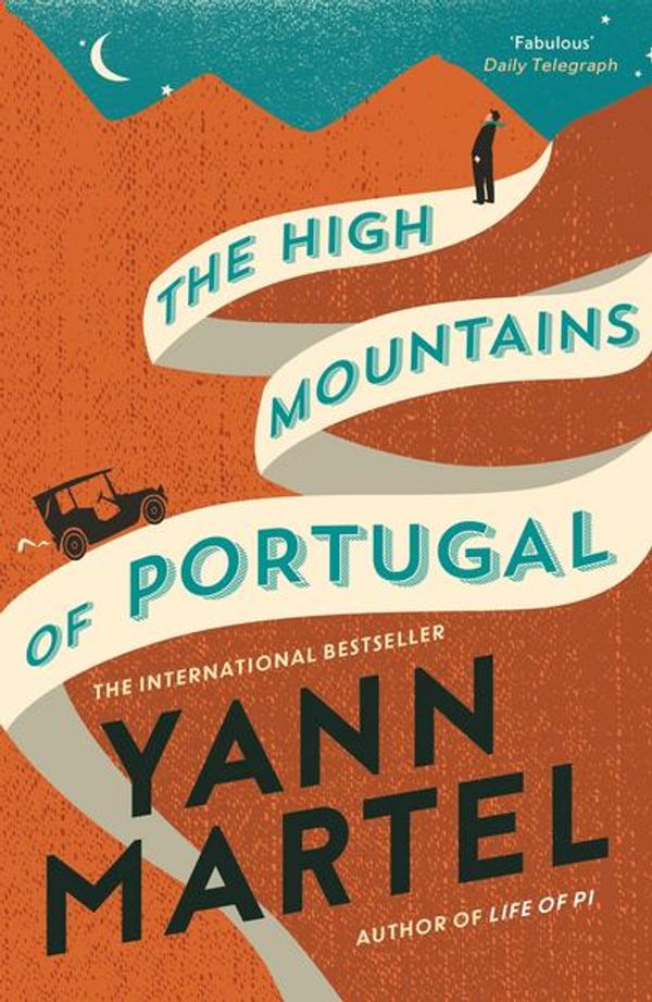 Cover Art for 9781782114758, The High Mountains of Portugal by Yann Martel