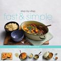 Cover Art for 9781445436562, Fast and Simple Step By Step (Love Food) by Parragon