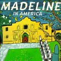 Cover Art for 9780439012669, Madeline in America by Ludwig; Marciano Bemelmans