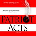Cover Art for 9780553804737, Patriot Acts by Greg Rucka