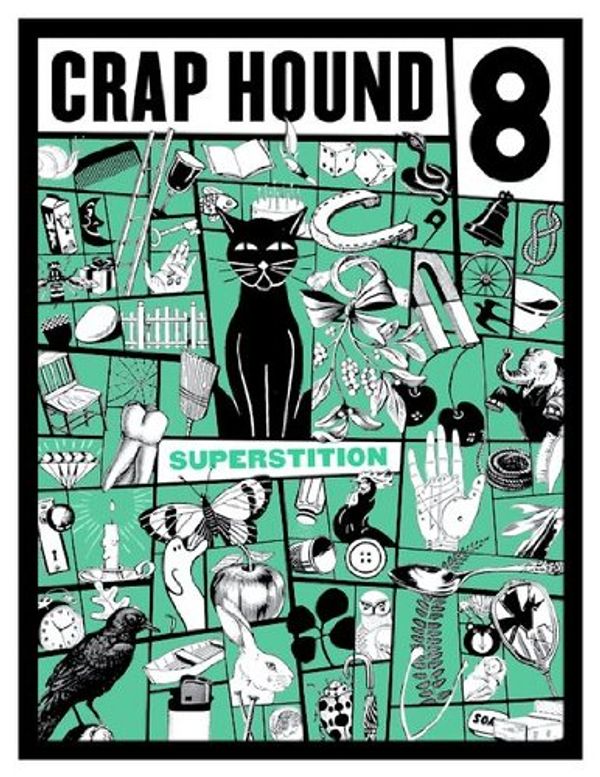 Cover Art for B007RHXR7W, Crap Hound 8: Superstition by Sean Tejaratchi