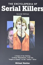 Cover Art for 9780739472491, The Encyclopedia of Serial Killers by Michael Newton