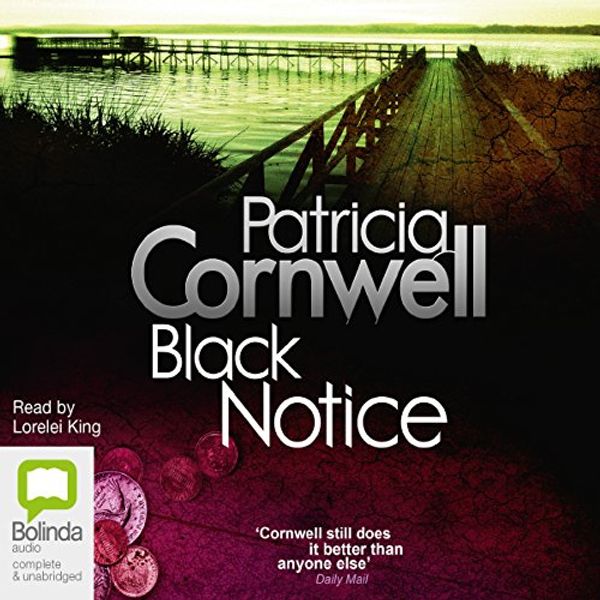 Cover Art for B00LQF0RI8, Black Notice by Patricia Cornwell