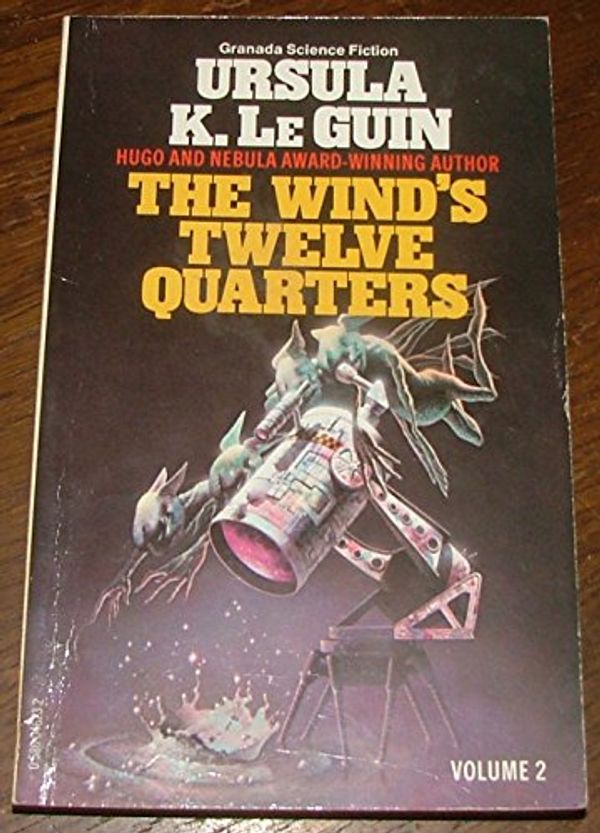 Cover Art for 9780586046234, The Wind's Twelve Quarters Volume 2 by Ursula Le Guin