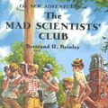 Cover Art for 9781930900110, The New Adventures of the Mad Scientists' Club by Bertrand R Brinley