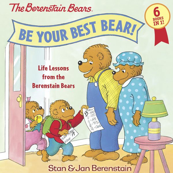 Cover Art for 9780525577676, Be Your Best Bear! by Stan Berenstain, Jan Berenstain
