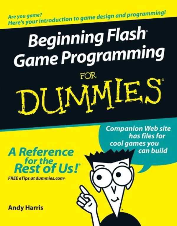 Cover Art for B004X75OJI, Beginning Flash Game Programming For Dummies by Andy Harris