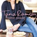Cover Art for 9780007276097, Home Made: Good, honest food made easy by Tana Ramsay