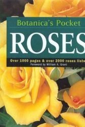 Cover Art for 9780091841317, Botanica's Pocket Roses by William A. Grant, Jr.