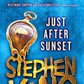 Cover Art for 9780340977187, Just After Sunset by Stephen King