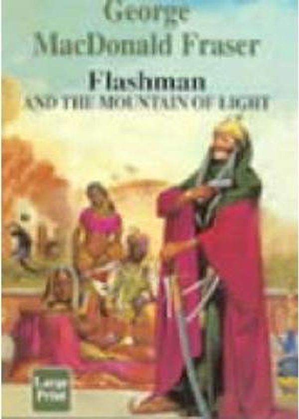Cover Art for 9781863407861, Flashman and the Mountain of Light by George MacDonald Fraser