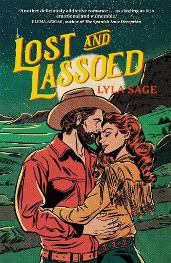 Cover Art for 9781529436716, Lost and Lassoed (Rebel Blue Ranch) by Lyla Sage