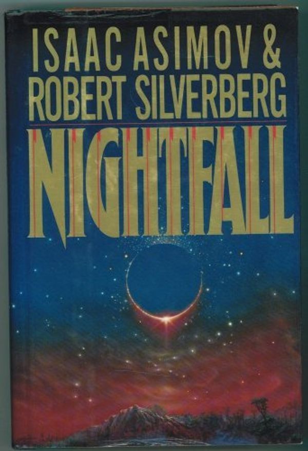 Cover Art for B01JXQTFNE, Nightfall by Isaac Asimov (1990-10-01) by Isaac Asimov;Robert Silverberg