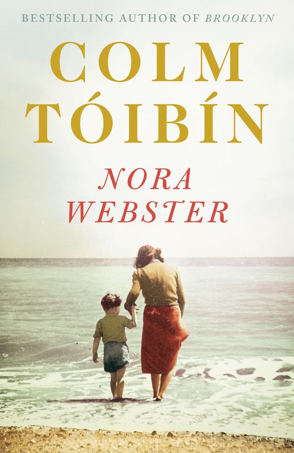 Cover Art for 9780670918140, Nora Webster by Colm Toibin