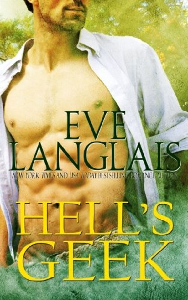 Cover Art for 9781517245481, Hell's Geek by Eve Langlais