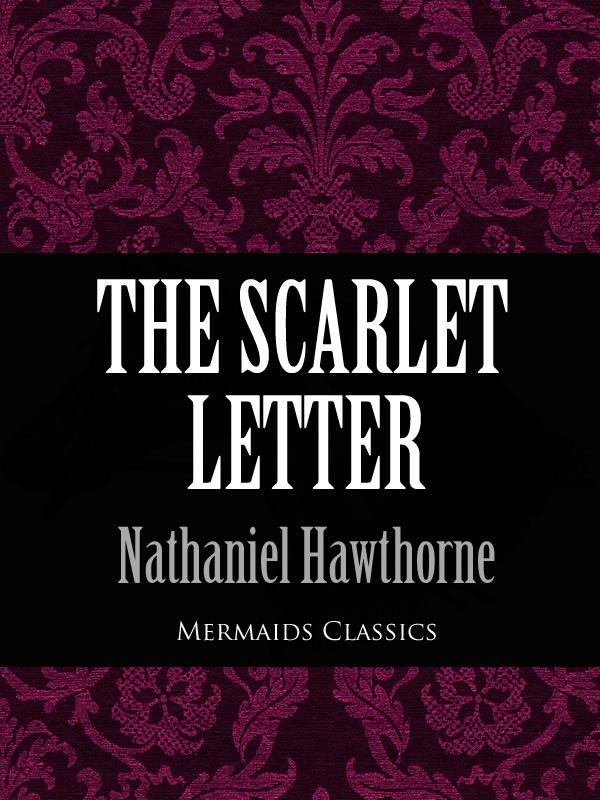 Cover Art for 1230000133516, The Scarlet Letter by Nathaniel Hawthorne