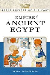 Cover Art for 9780816055586, Empire of Ancient Egypt by Wendy Christensen