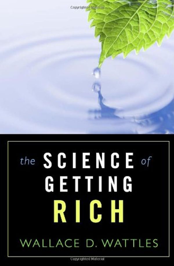 Cover Art for 9781442119888, The Science of Getting Rich by Wattles, Wallace D