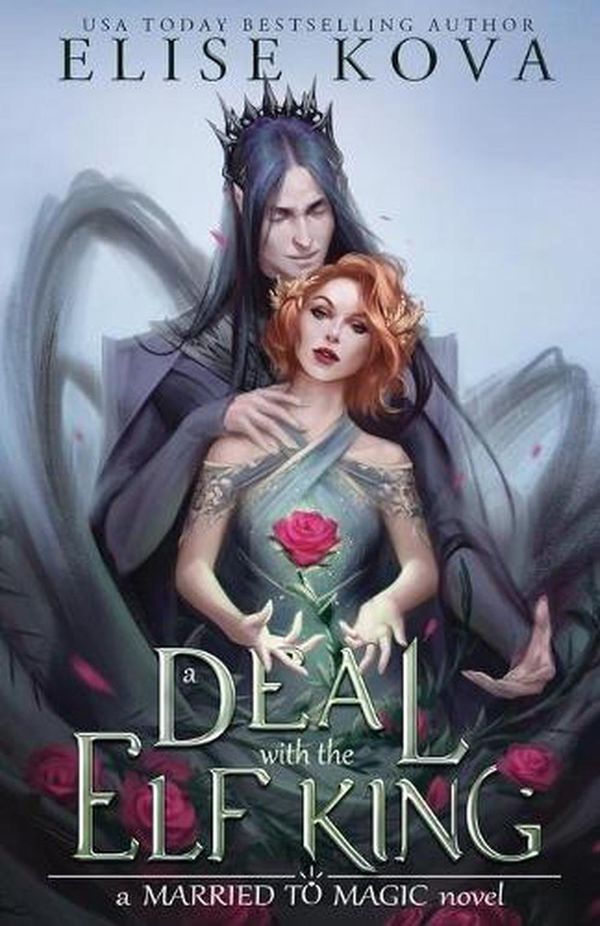 Cover Art for 9781949694284, A Deal with the Elf King by Elise Kova